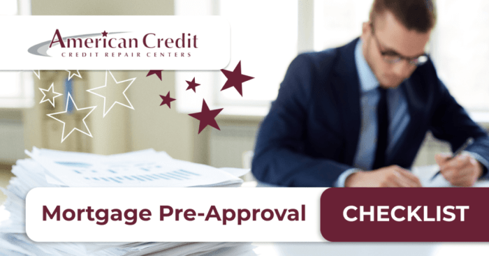 Mortgage Pre-Approval Checklist - American Credit